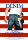 Denim (2008) кадры фильма смотреть онлайн в хорошем качестве