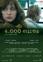 4 000 евро (2008) кадры фильма смотреть онлайн в хорошем качестве