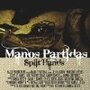 Смотреть «Manos partidas» онлайн фильм в хорошем качестве
