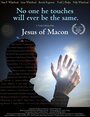 Jesus of Macon, Georgia (2008) кадры фильма смотреть онлайн в хорошем качестве