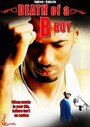 Death of a B Boy (2008) трейлер фильма в хорошем качестве 1080p