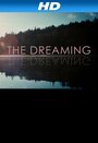 The Dreaming (2008) скачать бесплатно в хорошем качестве без регистрации и смс 1080p