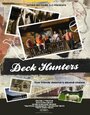 Смотреть «Deck Hunters» онлайн фильм в хорошем качестве