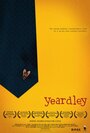 Yeardley (2010) кадры фильма смотреть онлайн в хорошем качестве