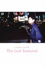 Смотреть «The Lost Samurai» онлайн фильм в хорошем качестве