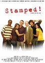 Смотреть «Stamped!» онлайн фильм в хорошем качестве