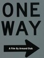 One Way (2007) скачать бесплатно в хорошем качестве без регистрации и смс 1080p