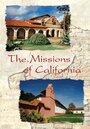 The Missions of California (2007) кадры фильма смотреть онлайн в хорошем качестве