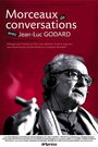 Morceaux de conversations avec Jean-Luc Godard (2007) кадры фильма смотреть онлайн в хорошем качестве