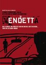 Смотреть «Vendetta» онлайн фильм в хорошем качестве