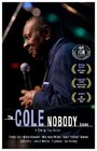 The Cole Nobody Knows (2006) трейлер фильма в хорошем качестве 1080p