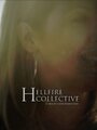 Смотреть «Hellfire Collective» онлайн фильм в хорошем качестве