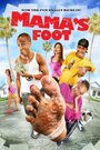 Mama's Foot (2007) скачать бесплатно в хорошем качестве без регистрации и смс 1080p