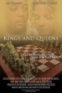 Kings and Queens (2007) трейлер фильма в хорошем качестве 1080p