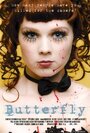 Смотреть «Butterfly» онлайн фильм в хорошем качестве