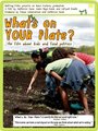 Смотреть «What's on Your Plate?» онлайн фильм в хорошем качестве