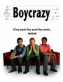 Boycrazy (2009) трейлер фильма в хорошем качестве 1080p