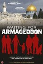 Waiting for Armageddon