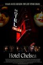 Смотреть «Hotel Chelsea» онлайн фильм в хорошем качестве