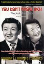 Смотреть «You Don't Know Jack: The Jack Soo Story» онлайн фильм в хорошем качестве