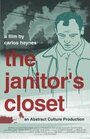 The Janitor's Closet