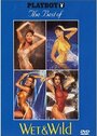 Playboy: The Best of Wet & Wild