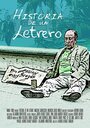 Смотреть «Historia de un letrero» онлайн фильм в хорошем качестве