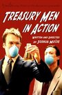 Treasury Men in Action (2009) скачать бесплатно в хорошем качестве без регистрации и смс 1080p