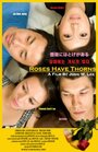 Roses Have Thorns (2008) трейлер фильма в хорошем качестве 1080p