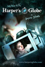 Harper's Globe (2009) трейлер фильма в хорошем качестве 1080p