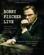 Bobby Fischer Live (2009) скачать бесплатно в хорошем качестве без регистрации и смс 1080p