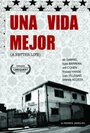 Смотреть «Una vida mejor» онлайн фильм в хорошем качестве