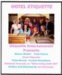 Hotel Etiquette (2007) трейлер фильма в хорошем качестве 1080p