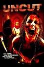 Uncut (2009) трейлер фильма в хорошем качестве 1080p