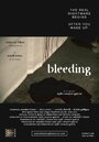 Bleeding (2009) трейлер фильма в хорошем качестве 1080p