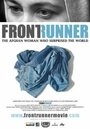 Смотреть «Frontrunner» онлайн фильм в хорошем качестве