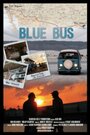 Blue Bus (2011) трейлер фильма в хорошем качестве 1080p