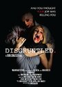 Disgruntled (2008) трейлер фильма в хорошем качестве 1080p