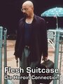 Flesh Suitcase (1995) трейлер фильма в хорошем качестве 1080p