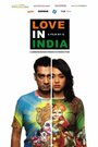 Love in India (2009) трейлер фильма в хорошем качестве 1080p