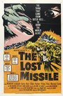 The Lost Missile (1958) кадры фильма смотреть онлайн в хорошем качестве