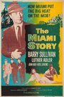 The Miami Story (1954) трейлер фильма в хорошем качестве 1080p