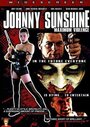 Смотреть «Johnny Sunshine Maximum Violence» онлайн фильм в хорошем качестве