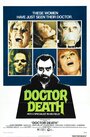 Смотреть «Doctor Death: Seeker of Souls» онлайн фильм в хорошем качестве