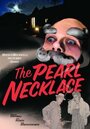 The Pearl Necklace (2008) трейлер фильма в хорошем качестве 1080p