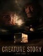 Смотреть «Creature Story» онлайн фильм в хорошем качестве