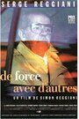 De force avec d'autres (1993) скачать бесплатно в хорошем качестве без регистрации и смс 1080p