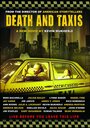 Смотреть «Death and Taxis» онлайн фильм в хорошем качестве