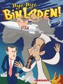 Bye-Bye Bin Laden (2009) трейлер фильма в хорошем качестве 1080p