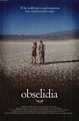 Obselidia (2010) трейлер фильма в хорошем качестве 1080p